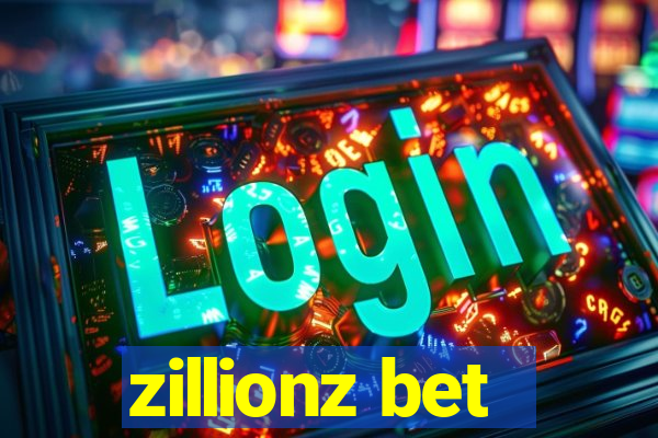 zillionz bet